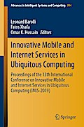Innovative Mobile and Internet Services in Ubiquitous Computing