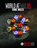 World At War 85 Core Rules v2.0