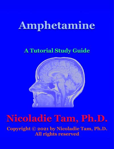 Amphetamine: A Tutorial Study Guide