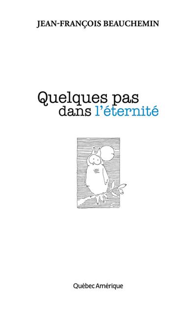 Quelques pas dans l’éternité