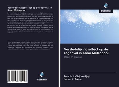 Verstedelijkingseffect op de regenval in Kano Metropool