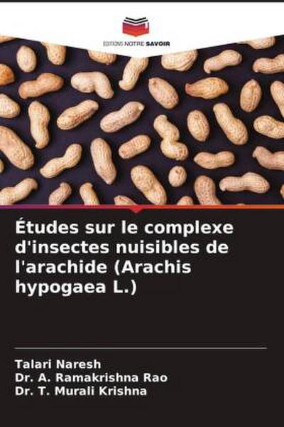 Études sur le complexe d’insectes nuisibles de l’arachide (Arachis hypogaea L.)