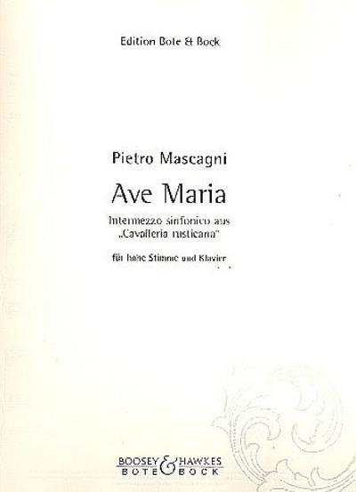 Ave Maria aus ’Cavalleria Rusticana’für hohe Singstimme und Klavier