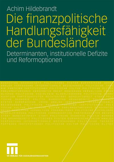Die finanzpolitische Handlungsfähigkeit der Bundesländer
