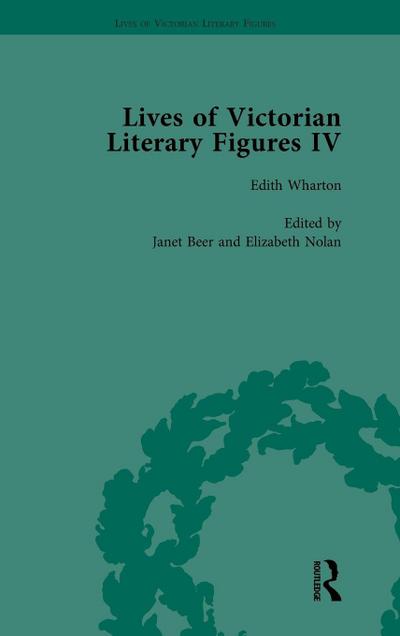 Lives of Victorian Literary Figures, Part IV, Volume 3