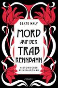 Mord auf der Trabrennbahn