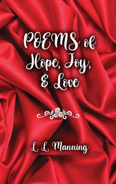 Poems of Hope, Joy, and Love