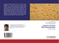 Implant Surface Microtopography