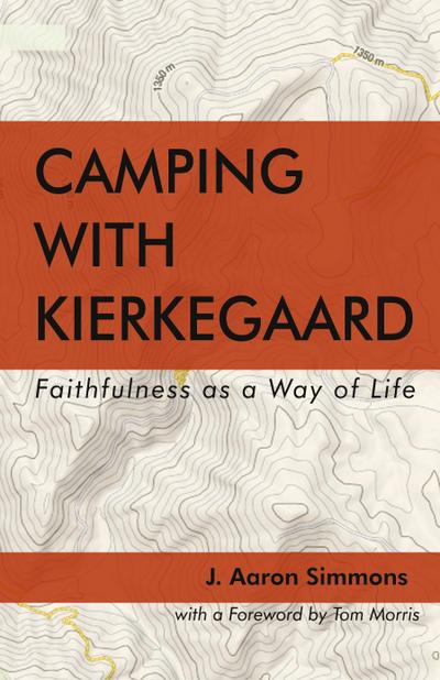 Camping with Kierkegaard