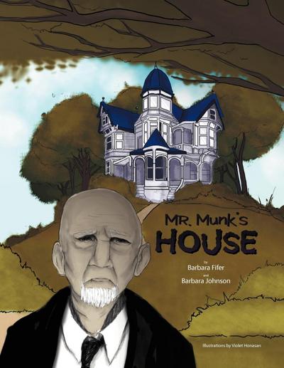 Mr. Munk’s House