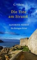 Sandrine Perrot - Die Tote am Strand