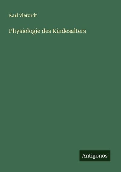 Physiologie des Kindesalters