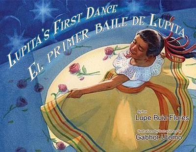 Lupita’s First Dance/El Primer Baile de Lupita
