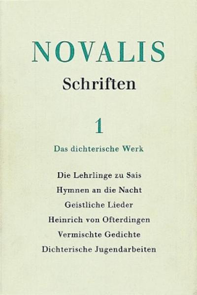 Novalis: Schriften Das dichterische Werk