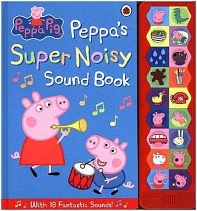 Peppa Pig - Peppa’s Super Noisy Sound Book