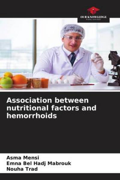 Association between nutritional factors and hemorrhoids