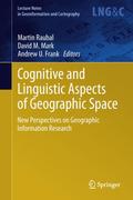 Cognitive and Linguistic Aspects of Geographic Spa