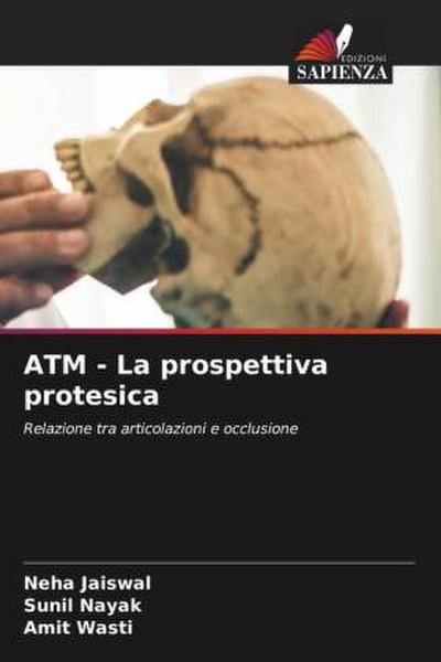 ATM - La prospettiva protesica