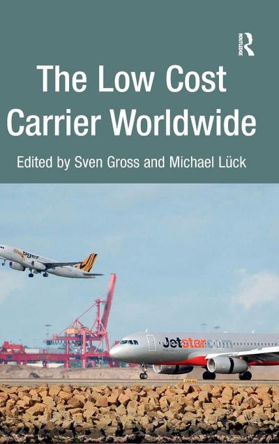 The Low Cost Carrier Worldwide