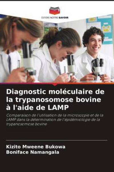 Diagnostic moléculaire de la trypanosomose bovine à l’aide de LAMP