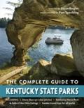 Complete Guide to Kentucky State Parks - Susan Reigler