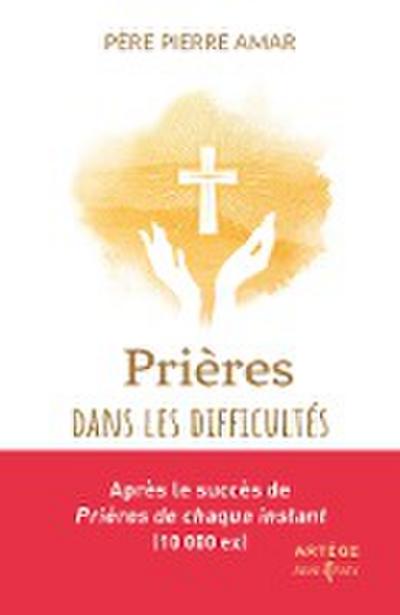Prières dans les difficultés