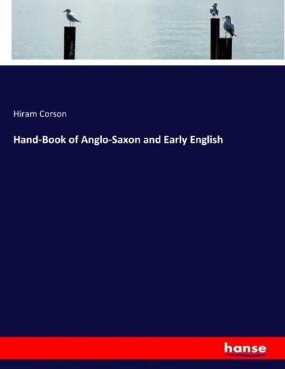 Hand-Book of Anglo-Saxon and Early English