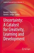 Uncertainty: A Catalyst for Creativity, Learning a