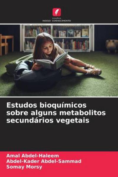 Estudos bioquímicos sobre alguns metabolitos secundários vegetais