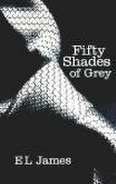 Fifty Shades 1. Of Grey