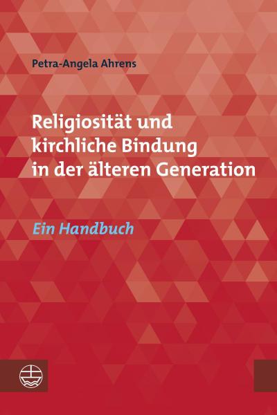 Religiosität und kirchliche Bindung in der älteren Generation