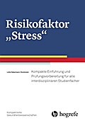 Risikofaktor Stress (Kompaktreihe Gesundheitswissenschaften)