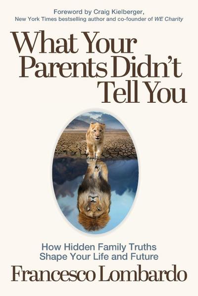 What Your Parents Didn’t Tell You