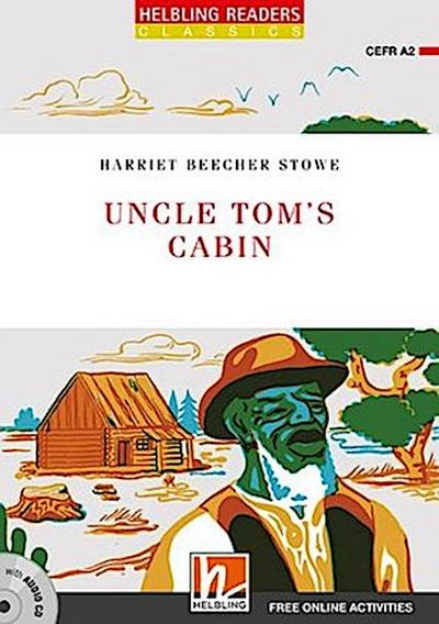 Uncle Tom’s Cabin, mit 1 Audio-CD