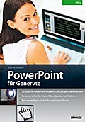 PowerPoint für Genervte