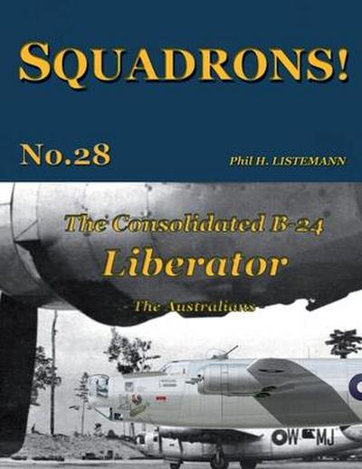 Listemann, H: Consolidated B-24 Liberator