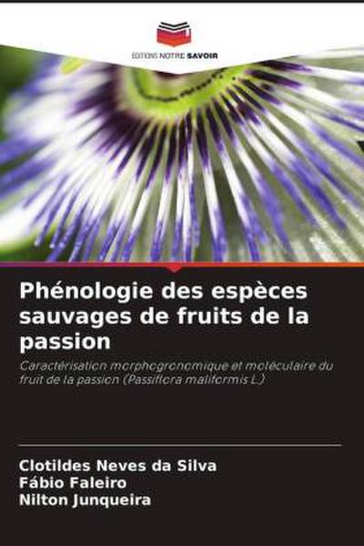 Phénologie des espèces sauvages de fruits de la passion