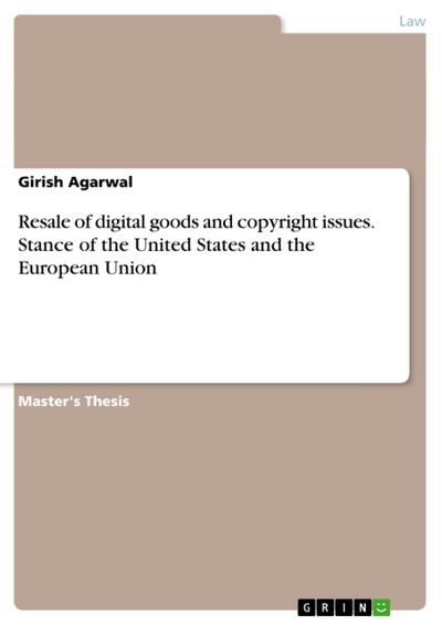 Resale of digital goods and copyright issues. Stance of the United States and the European Union
