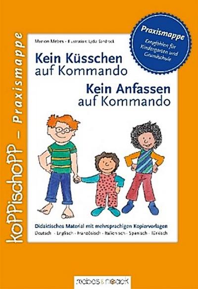 Kein Küsschen auf Kommando & Kein Anfassen auf Kommando, Didaktisches Material