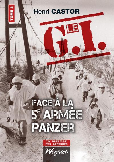 Le G.I Face à la 5e armée Panzer