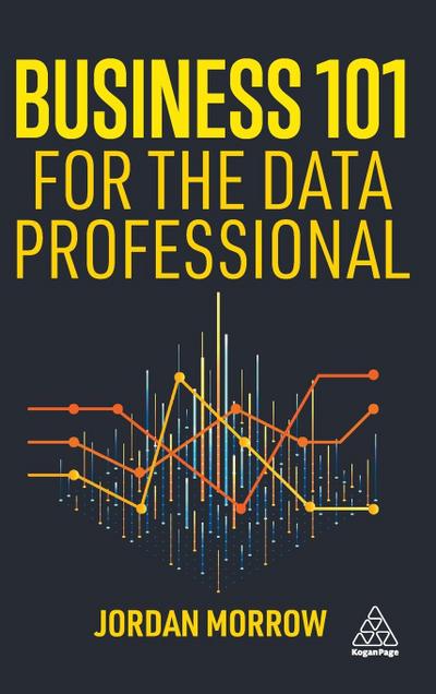 Business 101 for the Data Professional