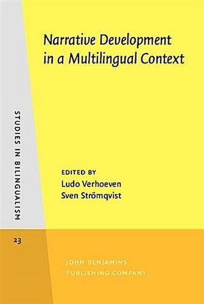Narrative Development in a Multilingual Context