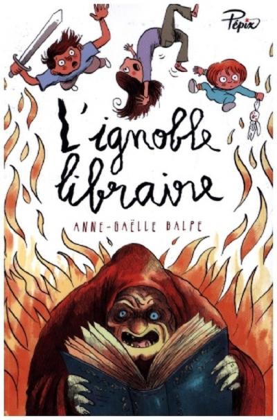 L’Ignoble Libraire.