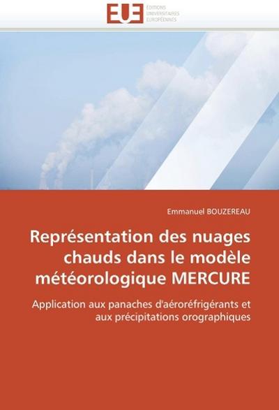 Représentation Des Nuages Chauds Dans Le Modèle Météorologique Mercure