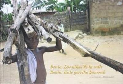 Benin : los niños de lacalle = Benin : kale gorriko haurrak