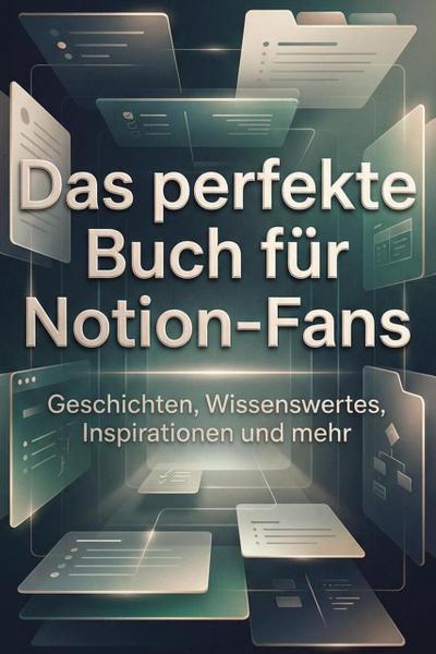 Das perfekte Buch für Notion-Fans