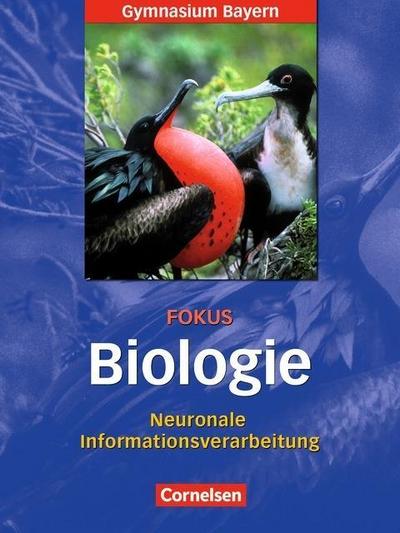 Fokus Biologie - Oberstufe - Gymnasium Bayern - 12. Jahrgangsstufe