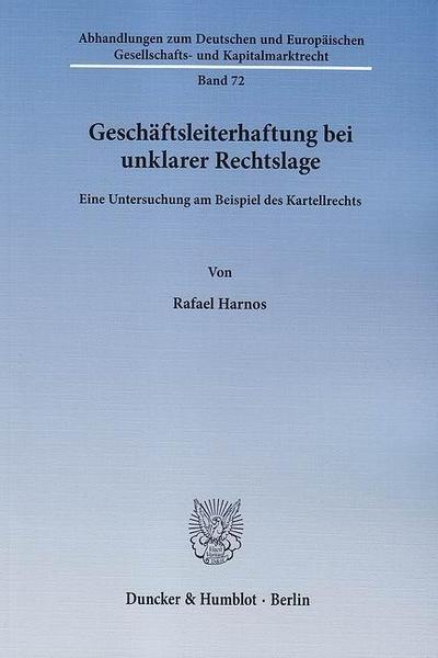 Geschäftsleiterhaftung bei unklarer Rechtslage