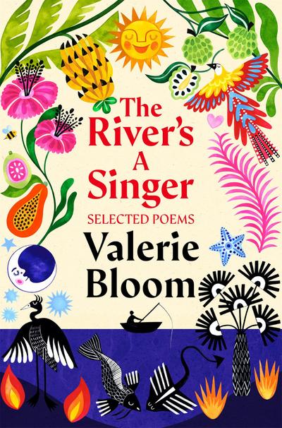 The River’s A Singer: Selected Poems
