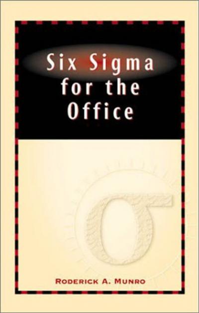 Six Sigma for the Office